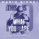 Mario Biondi - This Is What You Are (20th Anniversary) (2025) [Flac]