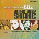 (Rock Beat Pop) VA - Australian Pop Of The 60s Volume 4 Shake Baby Shake (2 CD) - [2012] [FLAC] [ToAlien]