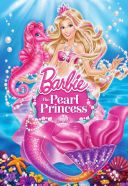 Barbie: Perłowa księżniczka / Barbie: The Pearl Prince (2014) [PLDUB BRRip XviD] [Dubbing PL] [avi]  [FIONA9]