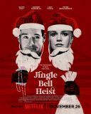 Świąteczny skok / Jingle Bell Heist (2025) [PL.MULTi.2160p.NF.WEB-DL.DoVi.HDR.DDP5.1.Atmos.HEVC-P2P] [h265] [Lektor PL] [mkv]  [FIONA9]