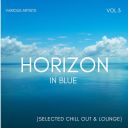 VA - Horizon In Blue - Selected Chill Out &amp; Lounge Vol 3 *2023* mp3@320kbps d11