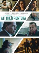 Na Granicy At the Frontera (2020)[WEB-DL][Lektor PL] [joanna668]