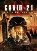 Covid 21: Smiertelny wirus - COVID-21: Lethal Virus (2021) [x264 1080p] Lektor PL [AC3 2 0] M80