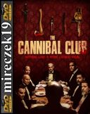 Klub kanibali - O Clube dos Canibais *2018* [DVDRip] [XviD-NN] [TV] [Lektor PL]