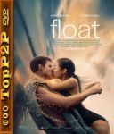 Wakacyjna milosc / Float (2023) [MULTi] [1080p] [AMZN] [WEB-DL] [H264] [DDP5 1-K83] [Lektor PL i Napisy PL]