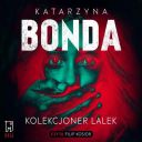 Kolekcjoner Lalek - Katarzyna Bonda epub pdf azw3.7z