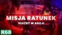 Misja Ratunek. Sluzby w akcji S01E07 PL 1080i HDTV H264 B89 [R68].ts