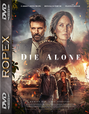 Czas umierac - Die Alone (2024) [1080p] [MULTi] [AMZN] [WEB-DL] [H264] [DD5.1-RX] [Lektor PL]