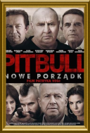 Pitbull. Nowe porzadki (2016) [PL] [DVDRip] [XviD-KiT] [Film Polski]