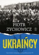 Ukraińcy - Piotr Zychowicz [Audiobook PL] [mp3] [rar]  [FIONA9]
