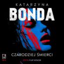 Katarzyna Bonda - Czarodziej śmierci (2025) [audiobook PL] 
