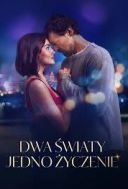 Dwa swiaty - jedno zyczenie / Iki Dünya Bir Dilek / Two Worlds, One Wish (2025) [WEB-DL.XviD-GR4PE] [Lektor PL]