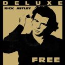 Rick Astley - Free (Deluxe Edition) (2024 Remaster) (2024) [Flac]