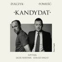 Jakub Żulczyk - Kandydat (2025) [audiobook PL] 