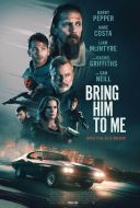 Bring Him to Me (2023) [720p] [WEB-DL] [XviD] [AC3-OzW] [Lektor PL]