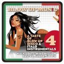 (Italo-Disco) VA - Blow Up Disco Vol 4 A Taste Of Blow Up Disco & Italo Instrumentals - 2019, [FLAC] [ToAlien]