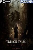 Trench Tales [v0.6] *2025* [ENG] [PORTABLE] [EXE]