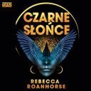 Rebecca Roanhorse - Czarne słońce (2024) [audiobook PL] 