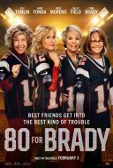 Osiemdziesiatki dla Brady\'ego / 80 for Brady (2023) [1080p] [BRRip] [H264] [AC3-d11] [Lektor PL]