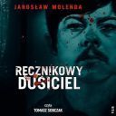 Jaroslaw Molenda - Recznikowy dusiciel (2024) [audiobook PL]