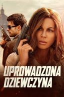 Uprowadzona dziewczyna/Stolen Girl (2025) [1080p] [WEB-DL] [H264] [AC3-d11] [Lektor PL]