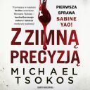Michael Tsokos - Z zimną precyzją (2024) [audiobook PL] 