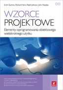 Wzorce projektowe. Elementy oprogramowania obiektowego wielokrotnego użytku (2017, Helion) - Erich Gamma, Richard Helm, Ralph Johnson, John Vlissides [PL] [PDF] [EPUB] [FIONA9]