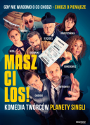 Masz ci los (2023) [PL PL 720p AAC2 0 x265-HEVC Ad] [Film polski] [mkv]  [FIONA9]