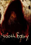 Krwawa Wrozba The Tooth Fairy (2006)[WEB-DL][Lektor PL] [joanna668]