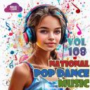 VA - National Pop Dance Music Vol. 108 (2025) [mp3@320kbps]