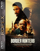 Granica smierci - Border Hunters (2025) [MULTi] [1080p] [NF] [WEB-DL] [H.264] [DD5.1-RX] [Lektor PL]