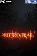 Blood Trail [v0.4 VR ONLY] *2019* ENG] [PORTABLE] [EXE]