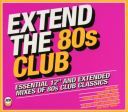 (Pop) VA - Extend The 80s Club (Essential 12 And Extended Mixes Of 80s Club Classics) (3 CD) - 2018, [FLAC] [ToAlien]