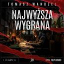 Tomasz Wandzel - Najwyższa wygrana (2025) [audiobook PL] 