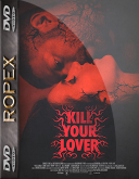 Zabic kochanka - Kill Your Lover (2023) [1080p] [WEB-DL] [H264-RX] [Lektor PL]