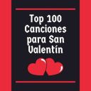 Various Artists - Top 100 Canciones para San Valentín (2025) [Mp3 320kbps]